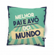 Almofada Dia Dos Pais - Melhor Pai E Avô Do Mundo