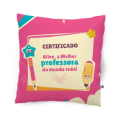 Almofada Personalizada  Dia Dos Professores - Certificado A Melhor Professora Do mundo Todo