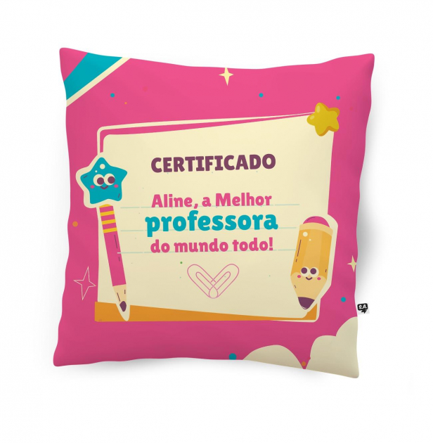 Almofada Personalizada  Dia Dos Professores - Certificado A Melhor Professora Do mundo Todo