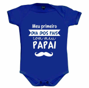 Body Azul - Meu Primeiro Dia Dos Pais Com Meu Papai - Bigode 