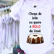 Body Chega De Leite Quero Bolo