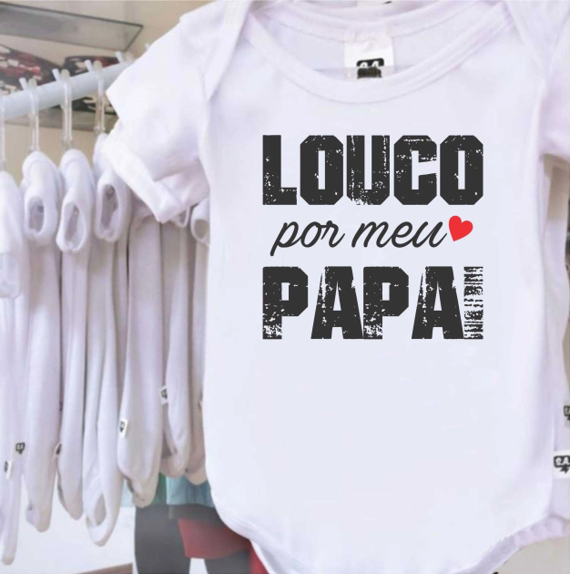 Body Dia dos pais 1° Dia dos Pais Louco por meu papai