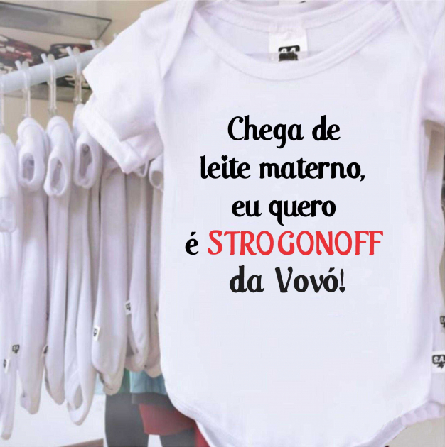 Body Divertido Chega De Leite Quero Strogonoff Da Vovó