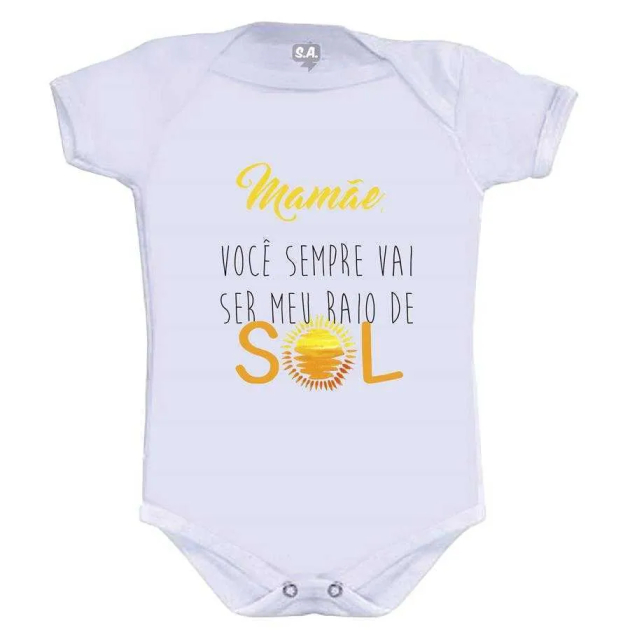 Body Divertido Mamãe, Você Sempre Vai Ser Meu Raio De Sol