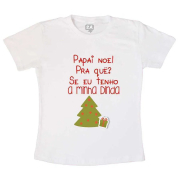 Body Divertido Papai Noel Pra Quê - Dinda