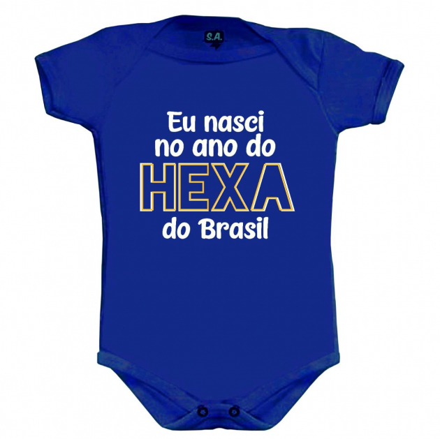 Body Eu Nasci No Ano Do Hexa Do Brasil Azul 
