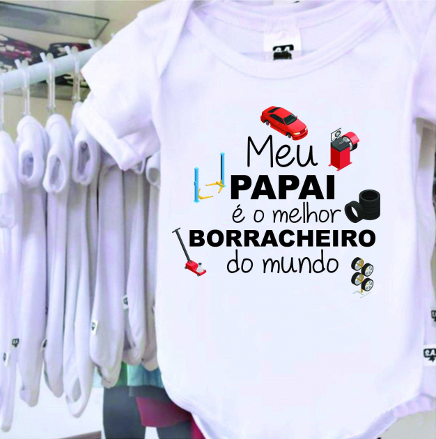 Body Meu Pai É O Melhor Borracheiro