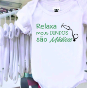 Body Ou Camiseta Relaxa Meus Dindos São Médicos 