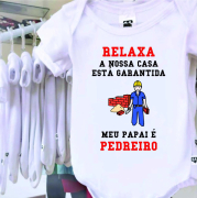 Body Relaxa Meu Papai É Pedreiro