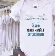 Body Sorria Minha Mamãe é Ortodontista