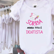 Body Sorria Minha Titia é Dentista 