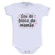 Body Sou Do Bloco Da Mamãe