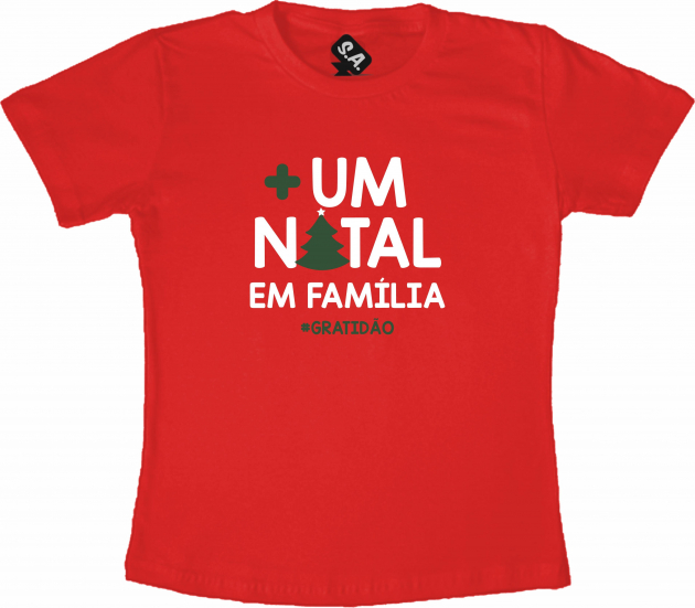 Camiseta + 1 Natal Em Familia 