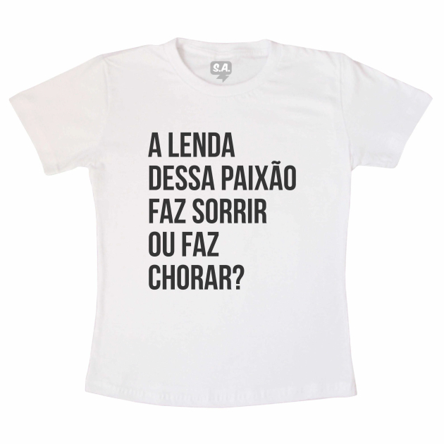 Camiseta - A Lenda Dessa Paixão 