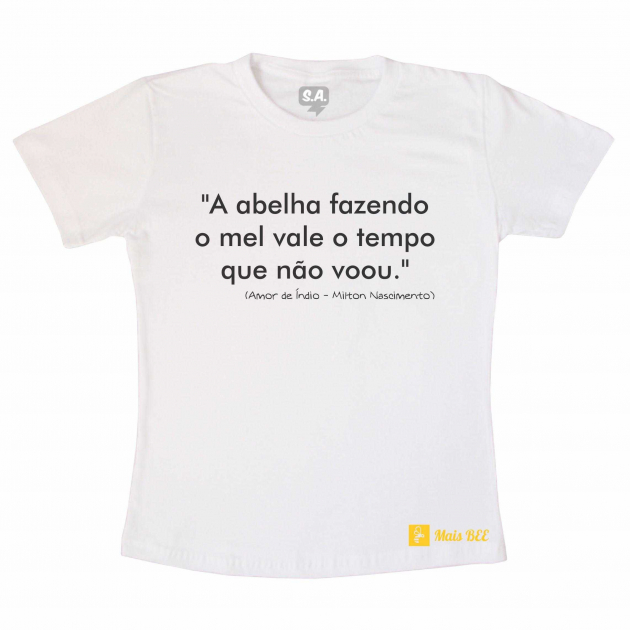 Camiseta Abelha Fazendo Mel - Branca