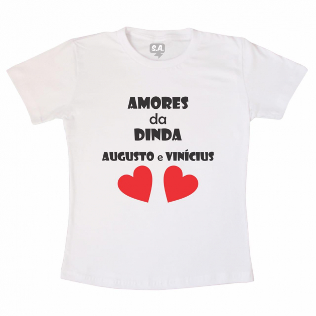 Camiseta Adulta - Amores da Dinda 