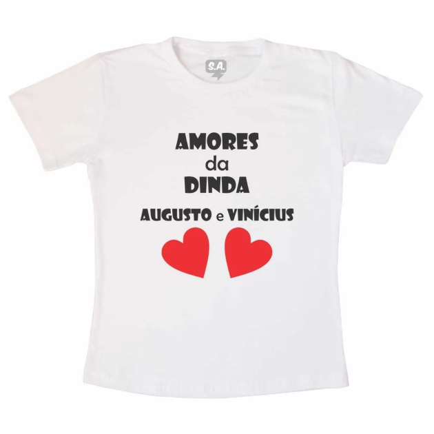 Camiseta Adulta - Amores da Dinda 