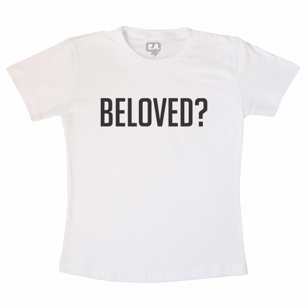 Camiseta Adulta  Beloved?