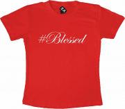 Camiseta Adulta - #Blessed 