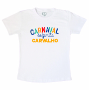 Camiseta Adulto Carnaval Em Familia Com  Nome