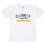 Camiseta Adulto Carnaval Em Familia Com  Nome