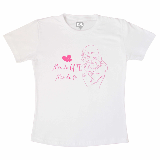 Camiseta Adulta - Mãe De UTI 