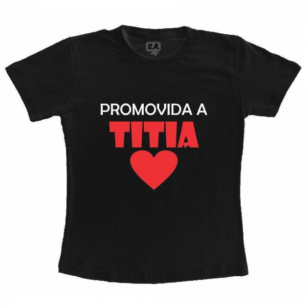 Camiseta Adulta Promovida A Titia