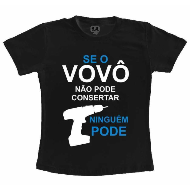 Camiseta Adulta Se o vovô não Pode Consertar, ninguém pode