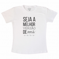 Camiseta Adulto Ano Novo Seja A Melhor Versão De Você