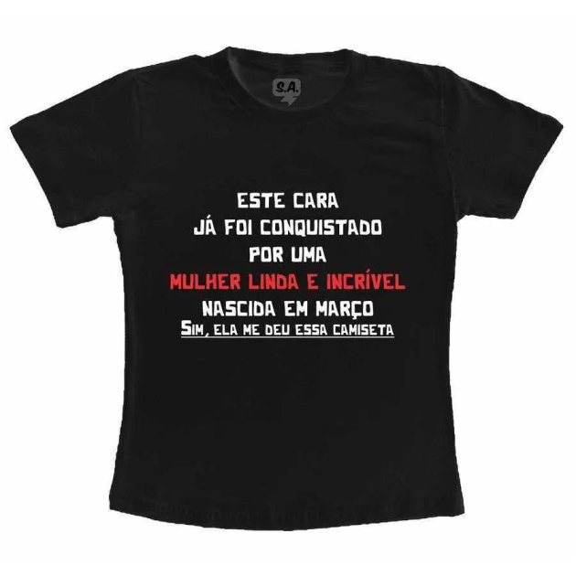 Camiseta Adulto Esse Cara Já Foi Conquistdo