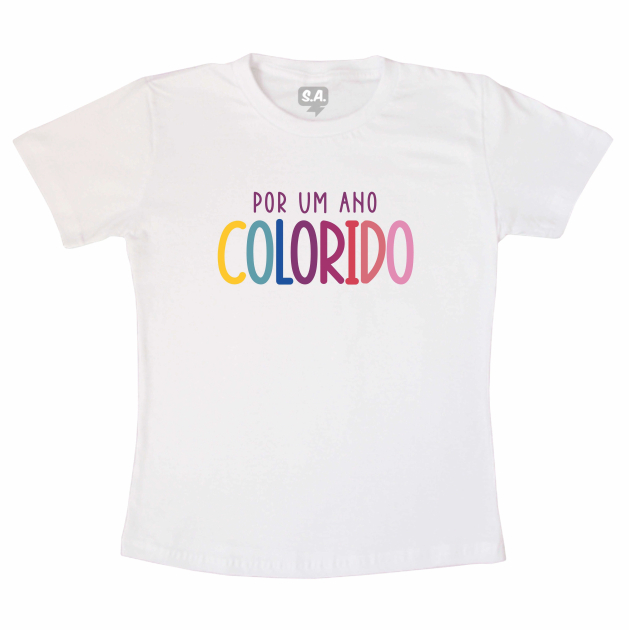 Camiseta Adulto Temática de Ano Novo - Por Um Ano Colorido 