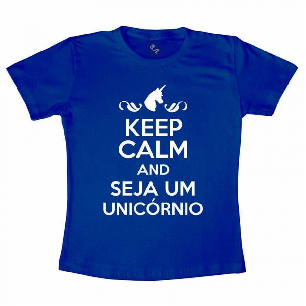Camiseta Adulto Unicórnio - Keep Calm Seja um Unicórnio