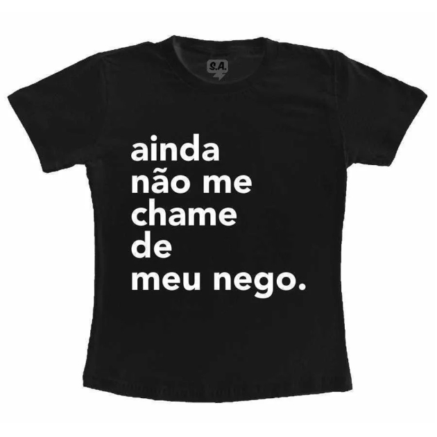 Camiseta Apelido Carinhoso- Meu nego