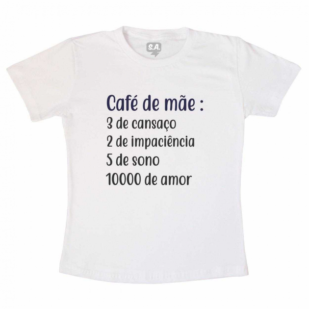 Camiseta Café de Mãe
