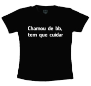 Camiseta Chamou de BB