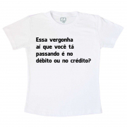 Camiseta Débito ou Crédito - Branca