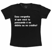 Camiseta Débito ou Crédito