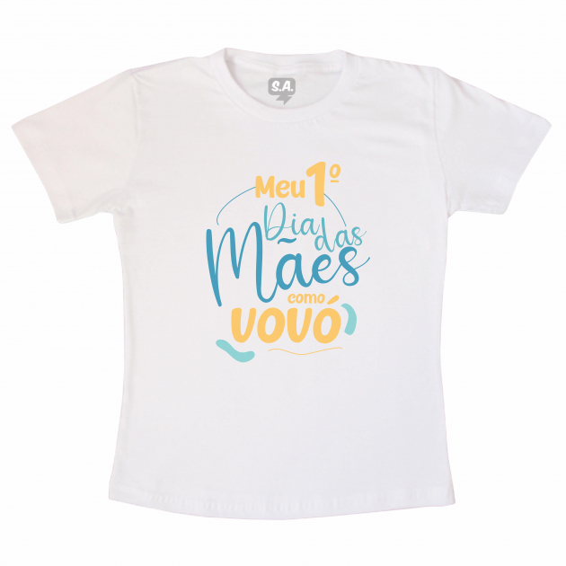 Camiseta Dia Das Mães, Meu 1º Dia Das Mães Como Vovó