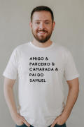 Camiseta Dia Dos Pais - Amigo & Parceiro & Camarada e Pai - Personalizada com nome