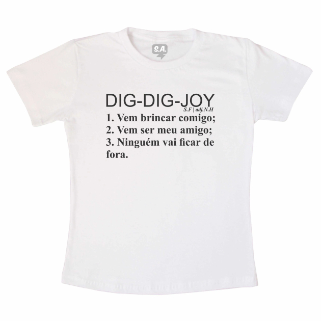 Camiseta - Dig-Dig-Joy