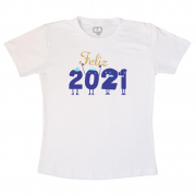 Camiseta Feliz 2021 