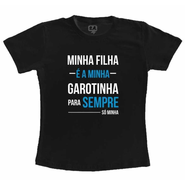 Camiseta Garotinha para Sempre