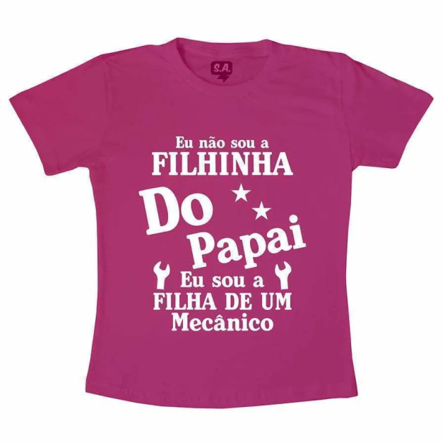 Camiseta Infantil - Filha de um Mecânico
