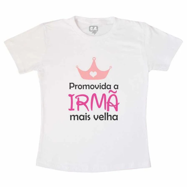 Camiseta Infantil - Irmã Mais Velha