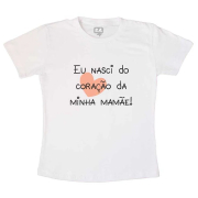 Camiseta Infantil Nasci do Coração