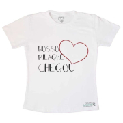 Camiseta Infantil Nosso Milagre Chegou