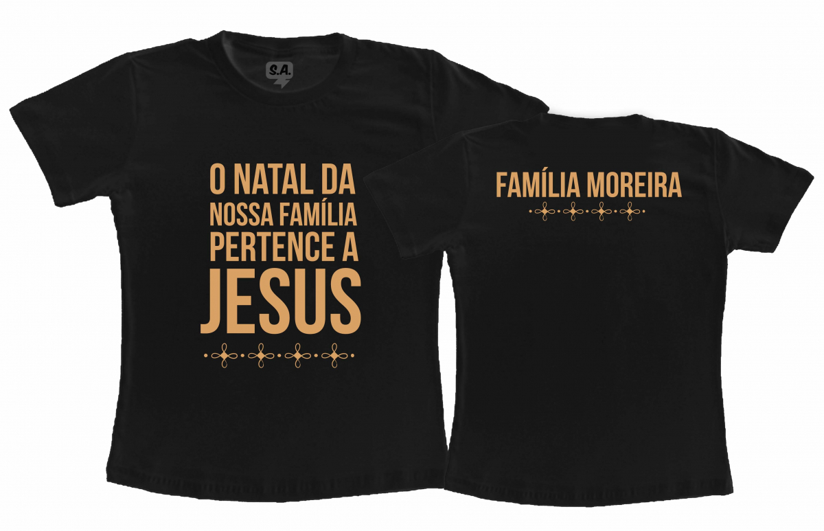 Camiseta Infantil O Natal Dessa Família Pertence A Jesus na Camiseteria .