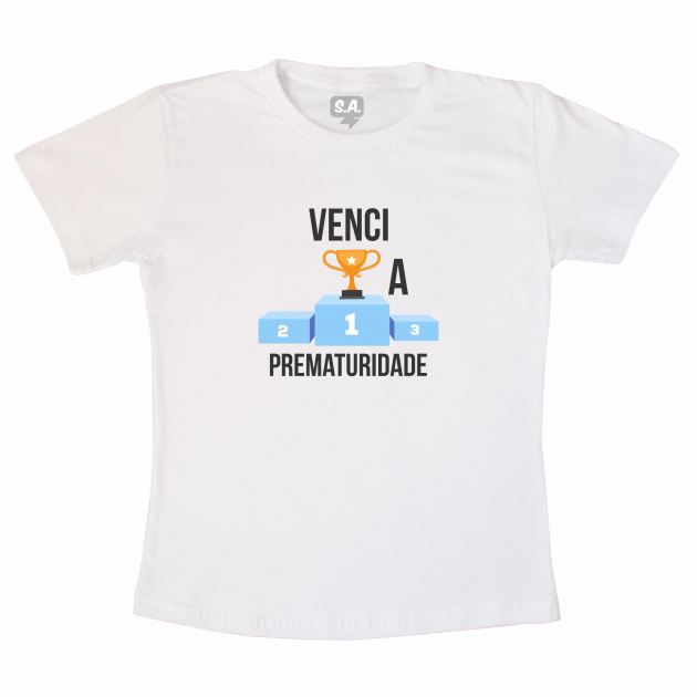 Camiseta Infantil - Venci A Prematuridade 