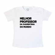 Camiseta Melhor Professor Da Quarentena Do Mundo 