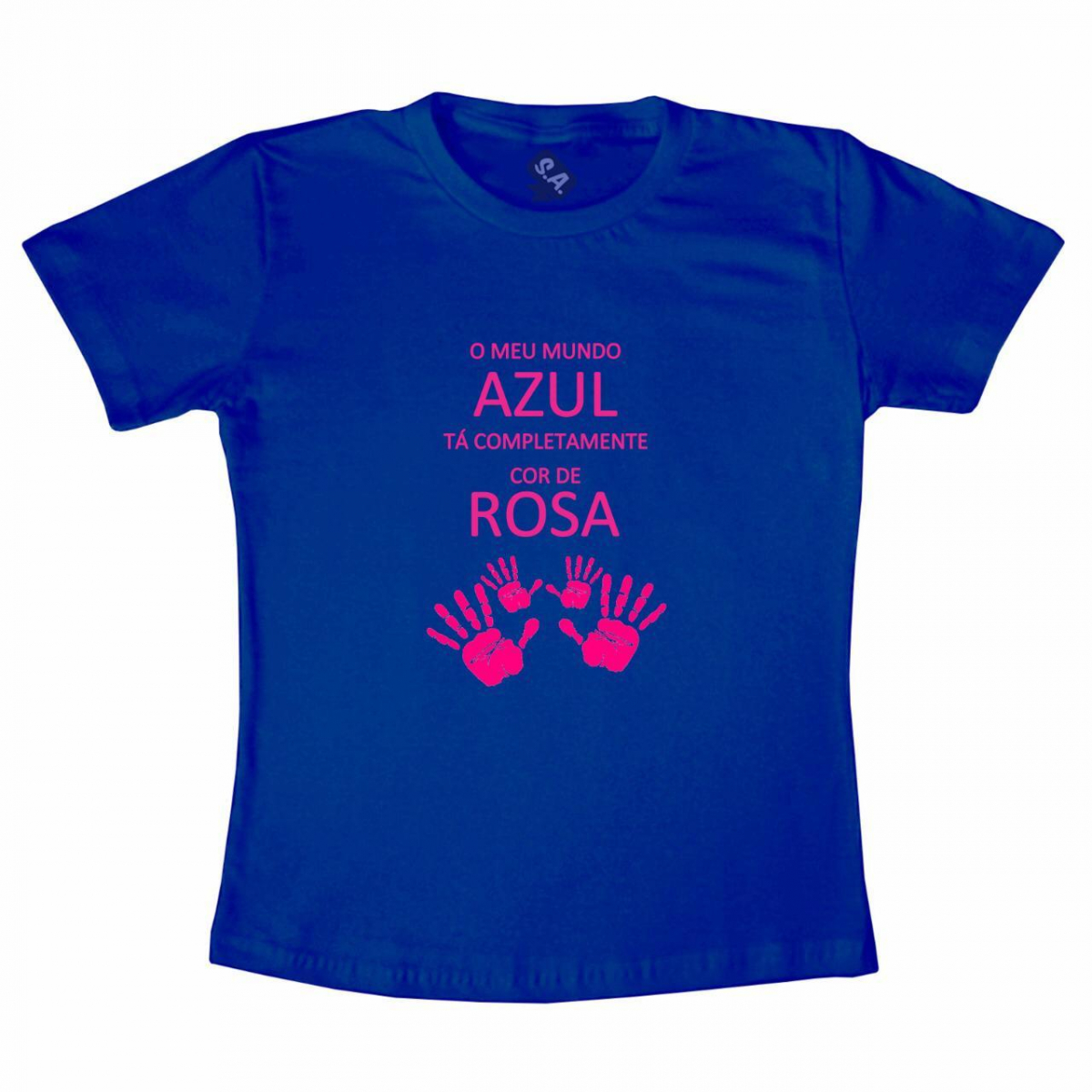 Camiseta Meu Mundo Azul Ta Completamente Cor De Rosa 